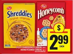 Food Basics POST SHREDDIES CEREAL OR HONEYCOMB CEREAL offer