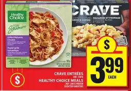 Food Basics CRAVE ENTRÉES OR HEALTHY CHOICE MEALS offer
