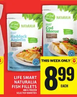 Food Basics LIFE SMART NATURALIA FISH FILLETS offer