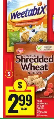 Food Basics POST SHREDDED WHEAT CEREAL OR WEETABIX offer