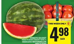 Food Basics TOMATO BASKET OR SEEDLESS WATERMELON offer