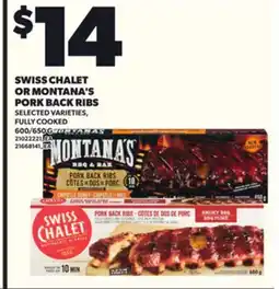 Loblaws SWISS CHALET OR MONTANA'S PORK BACK RIBS, 600/650 G offer