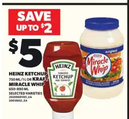 Loblaws HEINZ KETCHUP, 750 ML/ 1L OR KRAFT MIRACLE WHIP, 650-890 ML offer