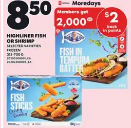 Loblaws HIGHLINER FISH OR SHRIMP, 315-700 G offer