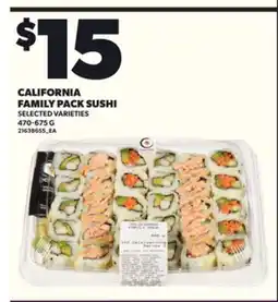 Loblaws CALIFORNIA FAMILY PACK SUSHI, 470-675 G 470-675 G offer