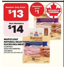 Loblaws MAPLE LEAF NATURAL SELECTIONS SLICED DELI MEAT, 375/400 G offer