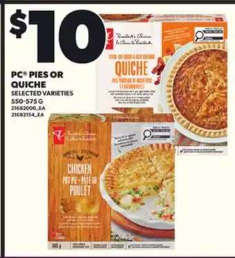 Loblaws PC PIES OR QUICHE, 550-575 G offer