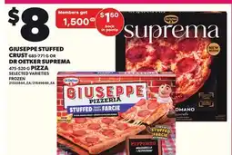 Loblaws GIUSEPPE STUFFED CRUST, 685-771 G OR DR OETKER SUPREMA, 475-520 G PIZZA offer