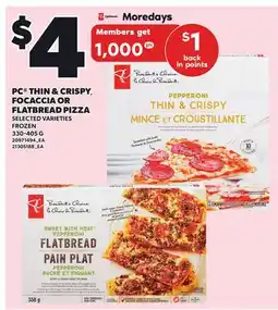 Loblaws PC THIN & CRISPY, FOCACCIA OR FLATBREAD PIZZA, 330–405 G offer