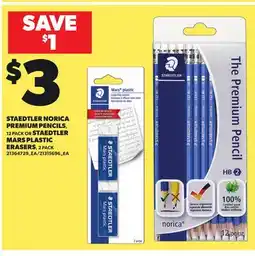 Loblaws STAEDTLER NORICA PREMIUM PENCILS, 12 PACK OR STAEDTLER MARS PLASTIC ERASERS, 2 PACK offer