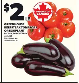 Loblaws GREENHOUSE BEEFSTEAK TOMATOES OR EGGPLANT offer