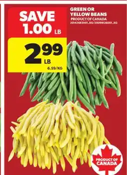 Real Canadian Superstore GREEN OR YELLOW BEANS offer