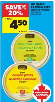 Real Canadian Superstore NO NAME PAPER PLATES offer