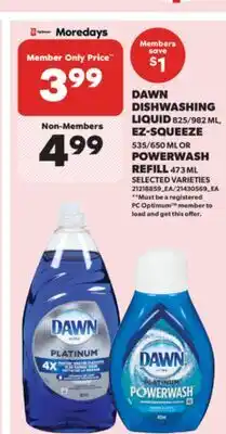 Real Canadian Superstore DAWN DISHWASHING LIQUID, 825/982 ML, EZ-SQUEEZE, 535/650 ML OR POWERWASH REFILL, 473 ML offer
