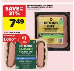 Real Canadian Superstore BEYOND MEAT PLANT BASED, 226-400 G offer