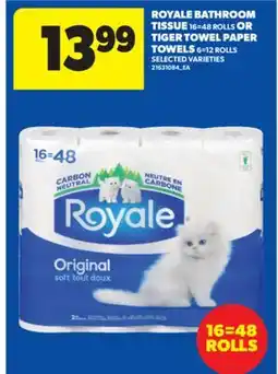 Real Canadian Superstore ROYALE BATHROOM TISSUE, 16 = 48 ROLLS OR TIGER TOWEL PAPER TOWELS, 6 = 12 ROLLS offer