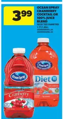 Real Canadian Superstore OCEAN SPRAY CRANBERRY COCKTAIL OR 100% JUICE BLEND, 1.77/1.89 L offer