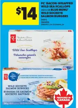 Real Canadian Superstore PC BACON-WRAPPED WILD SEA SCALLOPS 260 G OR BLUE MENU WILD SOCKEYE SALMON BURGERS 568 G offer