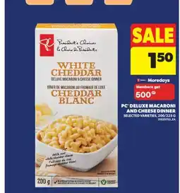 Real Canadian Superstore PC DELUXE MACARONI AND CHEESE DINNER, 200/225 G offer