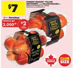 Real Canadian Superstore FARMER'S MARKET YELLOW NECTARINES, 2 L OR YELLOW PEACHES, 3 L offer
