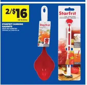 Real Canadian Superstore STARFRIT CANNING GADGETS offer