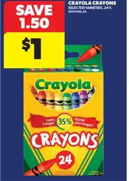 Real Canadian Superstore CRAYOLA CRAYONS, 24' S offer
