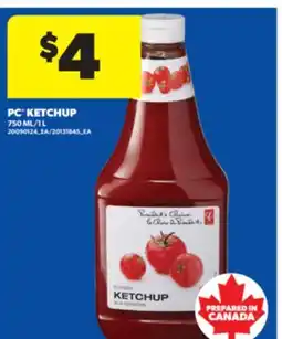 Real Canadian Superstore PC KETCHUP, 750 ML/1 L offer