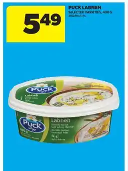 Real Canadian Superstore PUCK LABNEH, 400 G offer