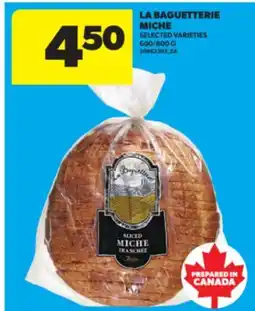Real Canadian Superstore LA BAGUETTERIE MICHE, 600/800 G offer