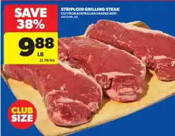 Real Canadian Superstore STRIPLOIN GRILLING STEAK offer