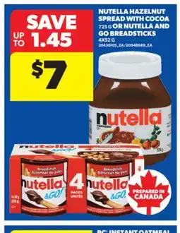Real Canadian Superstore NUTELLA HAZELNUT SPREAD WITH COCOA, 725 G OR NUTELLA AND GO BREADSTICKS, 4X52 G offer