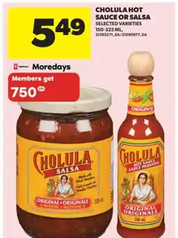 Real Canadian Superstore CHOLULA HOT SAUCE OR SALSA, 150-325 ML offer