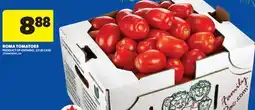 Real Canadian Superstore ROMA TOMATOES, 25 LB CASE offer