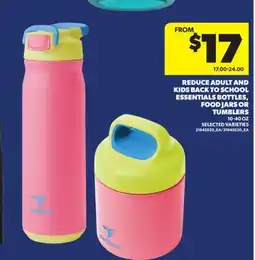 Real Canadian Superstore REDUCE ADULT AND KIDS BACK TO SCHOOL ESSENTIALS BOTTLES, FOOD JARS OR TUMBLERS, 10-40 OZ offer