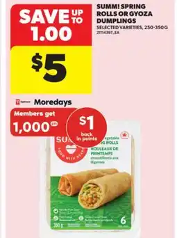 Real Canadian Superstore SUMM! SPRING ROLLS OR GYOZA DUMPLINGS, 250-350 G offer