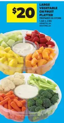 Real Canadian Superstore LARGE VEGETABLE OR FRUIT PLATTER, 1.58-2.2 KG offer