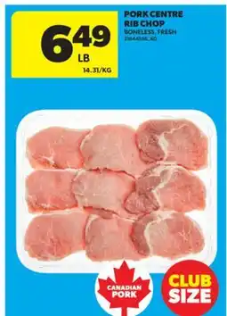 Real Canadian Superstore PORK CENTRE RIB CHOP offer