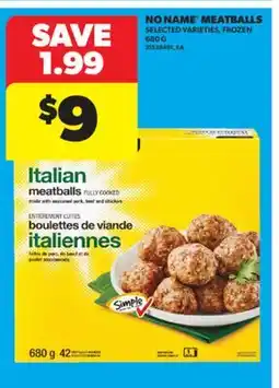 Real Canadian Superstore NO NAME MEATBALLS, 680 G offer