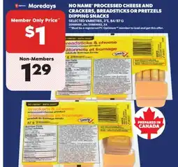 Real Canadian Superstore NO NAME PROCESSED CHEESE AND CRACKERS, BREADSTICKS OR PRETZELS DIPPING SNACKS, 3'S, 84/87 G offer