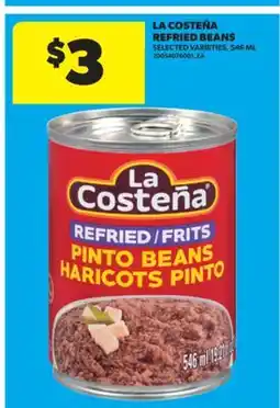 Real Canadian Superstore LA COSTEÑA REFRIED BEANS, 546 ML offer