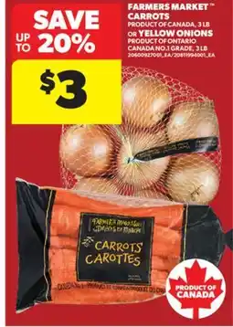 Real Canadian Superstore FARMERS MARKET CARROTS PRODUCT OF, 3 LB OR YELLOW ONIONS offer