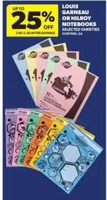 Real Canadian Superstore LOUIS GARNEAU OR HILROY NOTEBOOKS offer