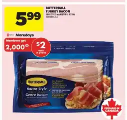 Real Canadian Superstore BUTTERBALL TURKEY BACON, 375 G offer