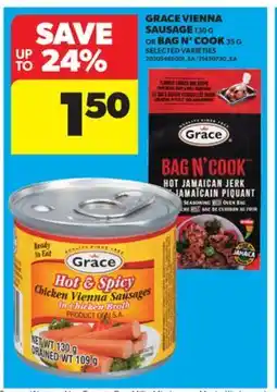 Real Canadian Superstore GRACE VIENNA SAUSAGE, 130 G OR BAG N'COOK, 35 G offer