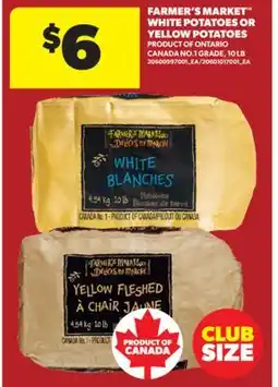 Real Canadian Superstore FARMER'S MARKET WHITE POTATOES OR YELLOW POTATOES, 10 LB offer