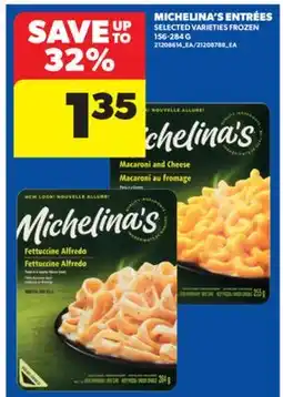 Real Canadian Superstore MICHELINA'S ENTRÉES, 156-284 G offer