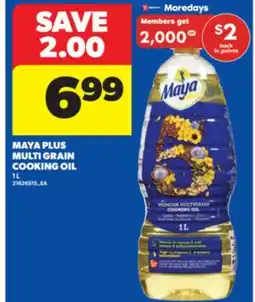 Real Canadian Superstore MAYA PLUS MULTI GRAIN COOKING OIL, 1 L offer
