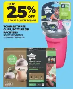 Real Canadian Superstore TOMMEE TIPPEE CUPS, BOTTLES OR PACIFIERS offer