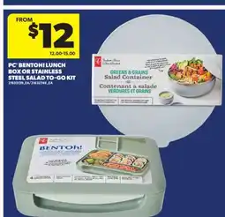Real Canadian Superstore PC BENTOH! LUNCH BOX OR STAINLESS STEEL SALAD TO-GO KIT offer