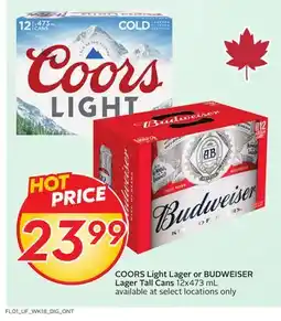 Sobeys COORS Light Lager or BUDWEISER Lager Tall Cans offer